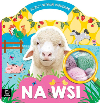 Na Wsi – Poznaję, Nazywam, Opowiadam Aksjomat