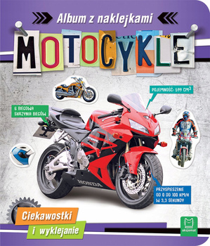 Motocykle. Album z naklejkami. ciekawostki i wyklejanie Aksjomat