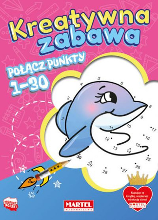 Kreatywna zabawa. Połącz punkty 1-30. Martel