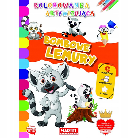 Kolorowanka Aktywizująca. Bombowe Lemury Martel