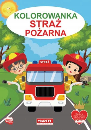 Kolorowanka Straż Pożarna Martel