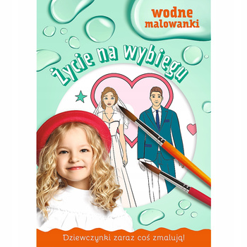 Dziewczynki Zaraz Coś Zmalują. Malowanki Wodne Życie Na Wybiegu Trefl