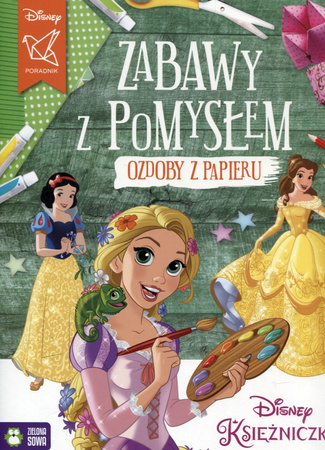 Księżniczki. Zabawy Z Pomysłem. Ozdoby Z Papieru Zielona Sowa..