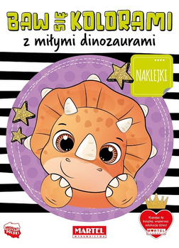 Baw Się Kolorami Z Miłymi Dinozaurami Martel