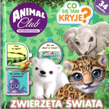 Animal Club Co Się Tam Kryje Zwierzęta Świata Media Rodzina