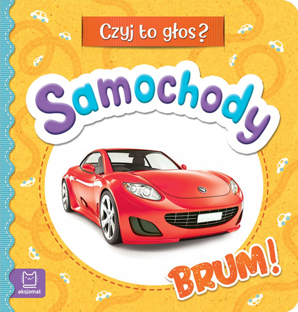 Czyj To Głos? Samochody. Brum! Aksjomat