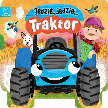 Jedzie, Jedzie… Traktor Aksjomat