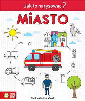 Jak To Narysować? Miasto Zielona Sowa..