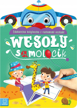 Wesoły Samolocik. edukacyjna książeczka z ruchomymi oczkami aksjomat