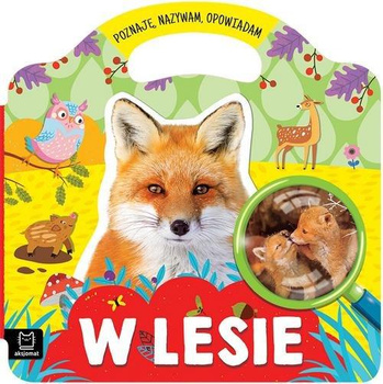 W Lesie – Poznaję, Nazywam, Opowiadam Aksjomat